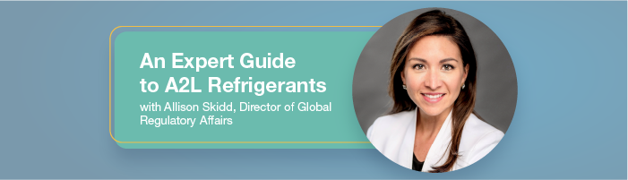 What to Know About A2L Refrigerants, From Regulatory Expert Allison Skidd